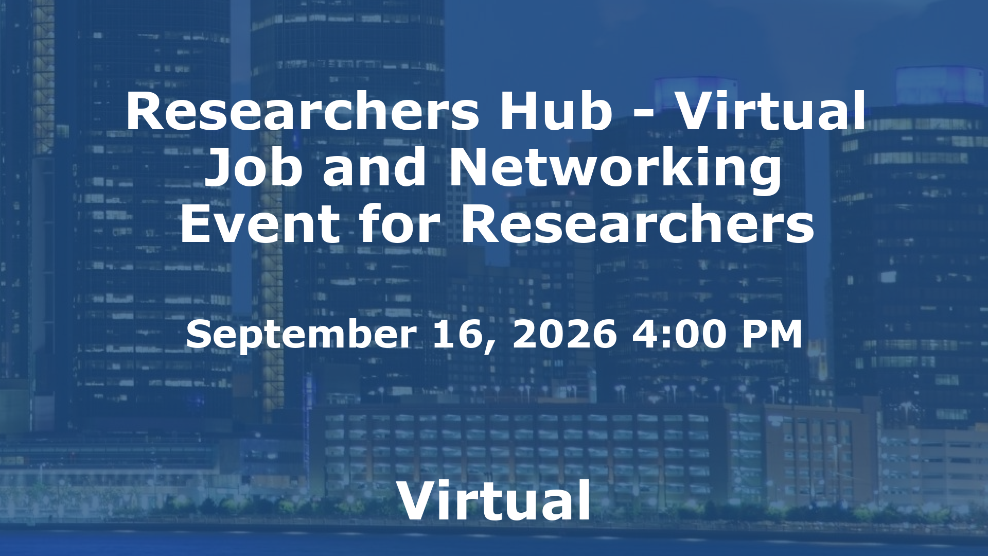 Researchers Hub - Virtual Job and Networking Event for Researchers event image